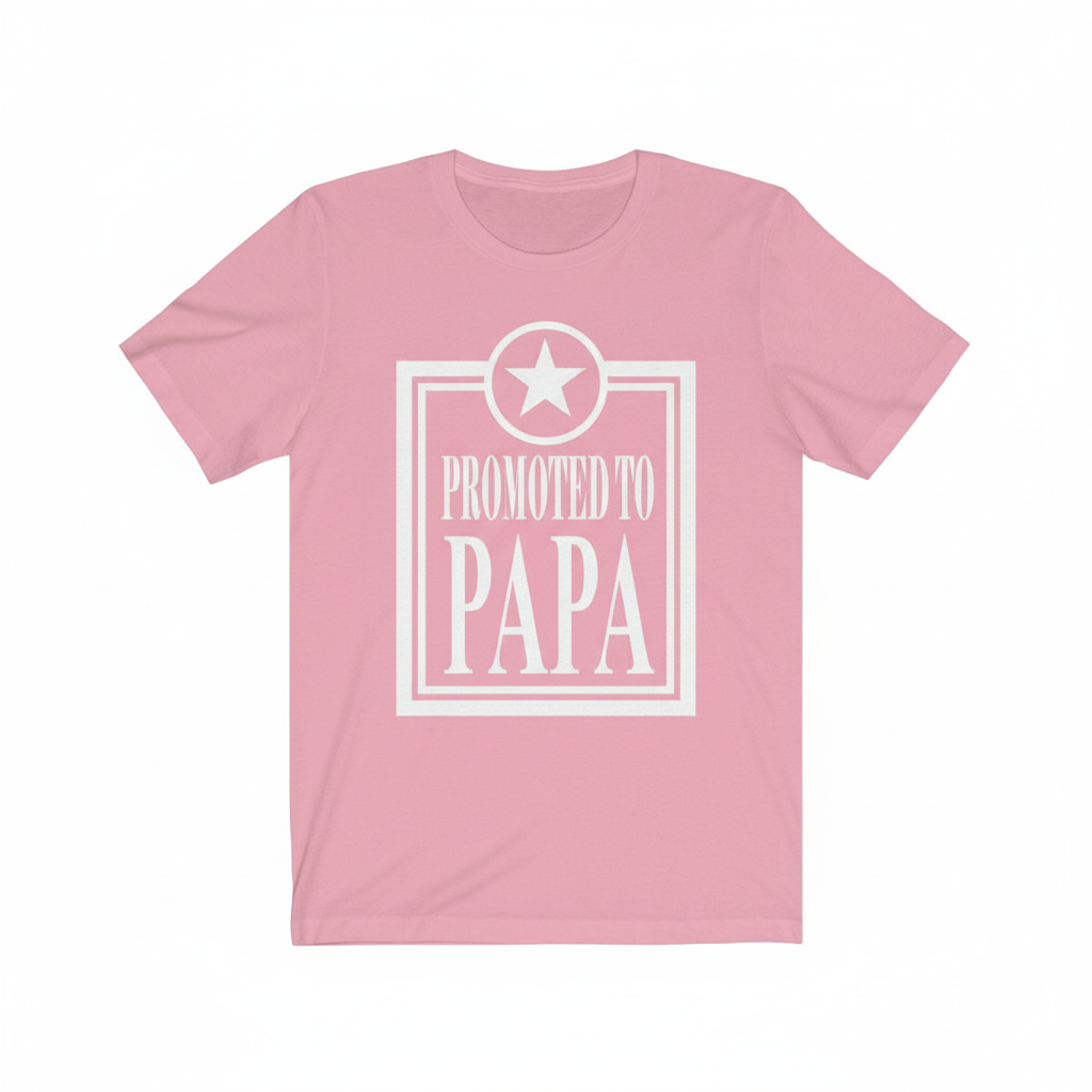 Promoted To Papa T-Shirt - promoted to papa print design