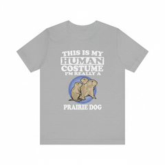 This Is My Human Costume I'm Really A Prairie Dog Shirt - prairie dog print design