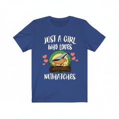 Just A Girl Who Loves Nuthatches Shirt - nuthatch print design