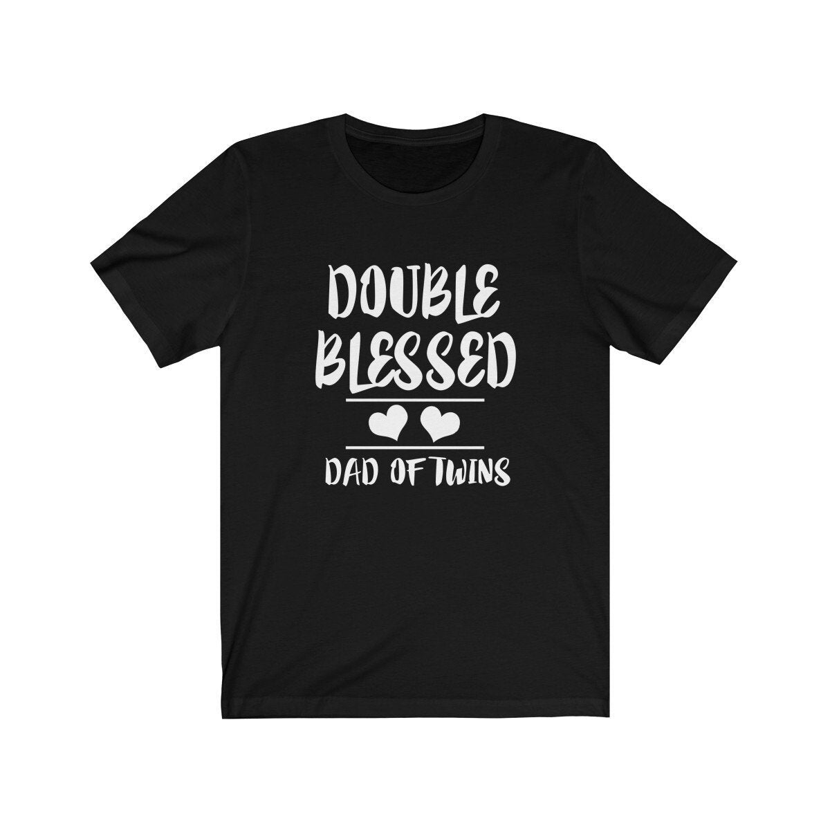 Double Blessed Dad Of Twins T-Shirt - twin dad print design