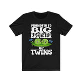 Promoted To Big Brother Of Twins Shirt, Big Brother Of Twins Shirt, Big Brother Of Twins Gift, Twins Announcement Peas Gift T-Shirt Image 1