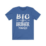 Big Brother Finally Shirt, Big Brother Shirt, Big Brother Announcement Gift T-Shirt Image 1
