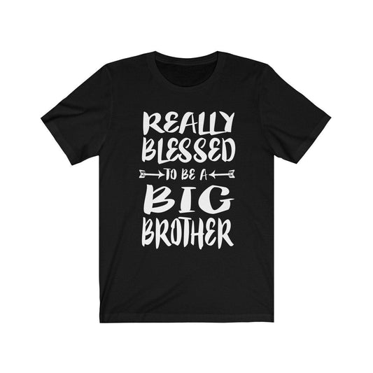 Really Blessed To Be A Big Brother Shirt - blessed big brother design