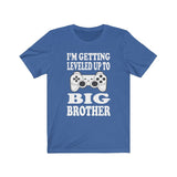 I'm Getting Leveled Up To Big Brother, Big Brother Gaming Gift, Big Brother Announcement T-Shirt Image 3