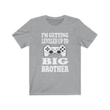 I'm Getting Leveled Up To Big Brother, Big Brother Gaming Gift, Big Brother Announcement T-Shirt Image 2