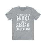 Promoted To Big Sister Again Shirt, Big Sister Announcement, Big Sister Again Gift T-Shirt Image 2