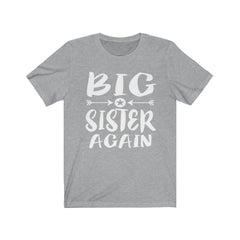 Big sister again sibling announcement tee for second-time sister