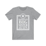 Promoted To Big Sister Again Shirt, Big Sister Again Shirt, Big Sister Gift T-Shirt Image 2