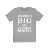 Promoted To Big Sister Shirt, Big Sister Shirt, Big Sister Announcement Gift For Girls T-Shirt Image 1