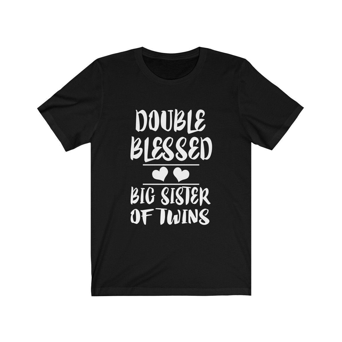 Double Blessed Big Sister Of Twins Shirt, Big Sister Of Twins Shirt, Big Sister Gift, Big Sister Shirt, Sister Announcement T-Shirt Image 1