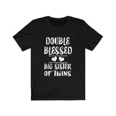 Double Blessed Big Sister Of Twins Shirt, Big Sister Of Twins Shirt, Big Sister Gift, Big Sister Shirt, Sister Announcement T-Shirt Image 1
