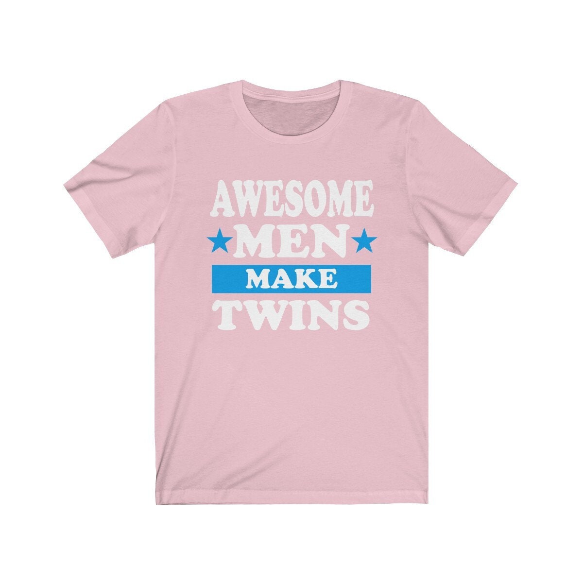 Awesome men make twins dad of twins funny father tee