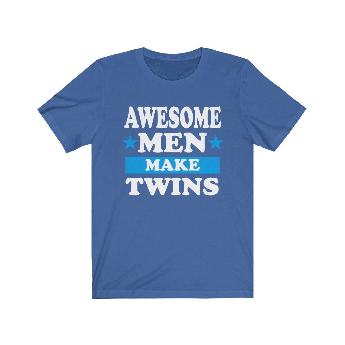 Awesome men make twins dad of twins funny father tee
