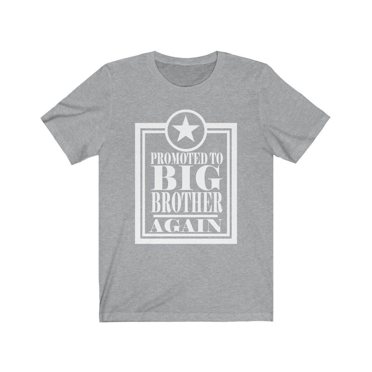 Promoted to big brother again second-time sibling announcement tee