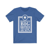 Promoted To Big Brother Again Shirt, Big Brother Gift, Big Brother Announcement Gift T-Shirt Image 3