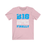 Big Brother Finally Shirt, Big Brother shirt, Big Brother Gift, Big Brother Annoucement T-Shirt Image 4