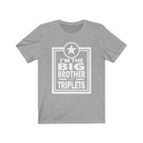 I'm The Big Brother Of Triplets Shirt, Big Brother Of Triplets Shirt, Big Brother Of Triplets Announcement Gift T-Shirt Image 4