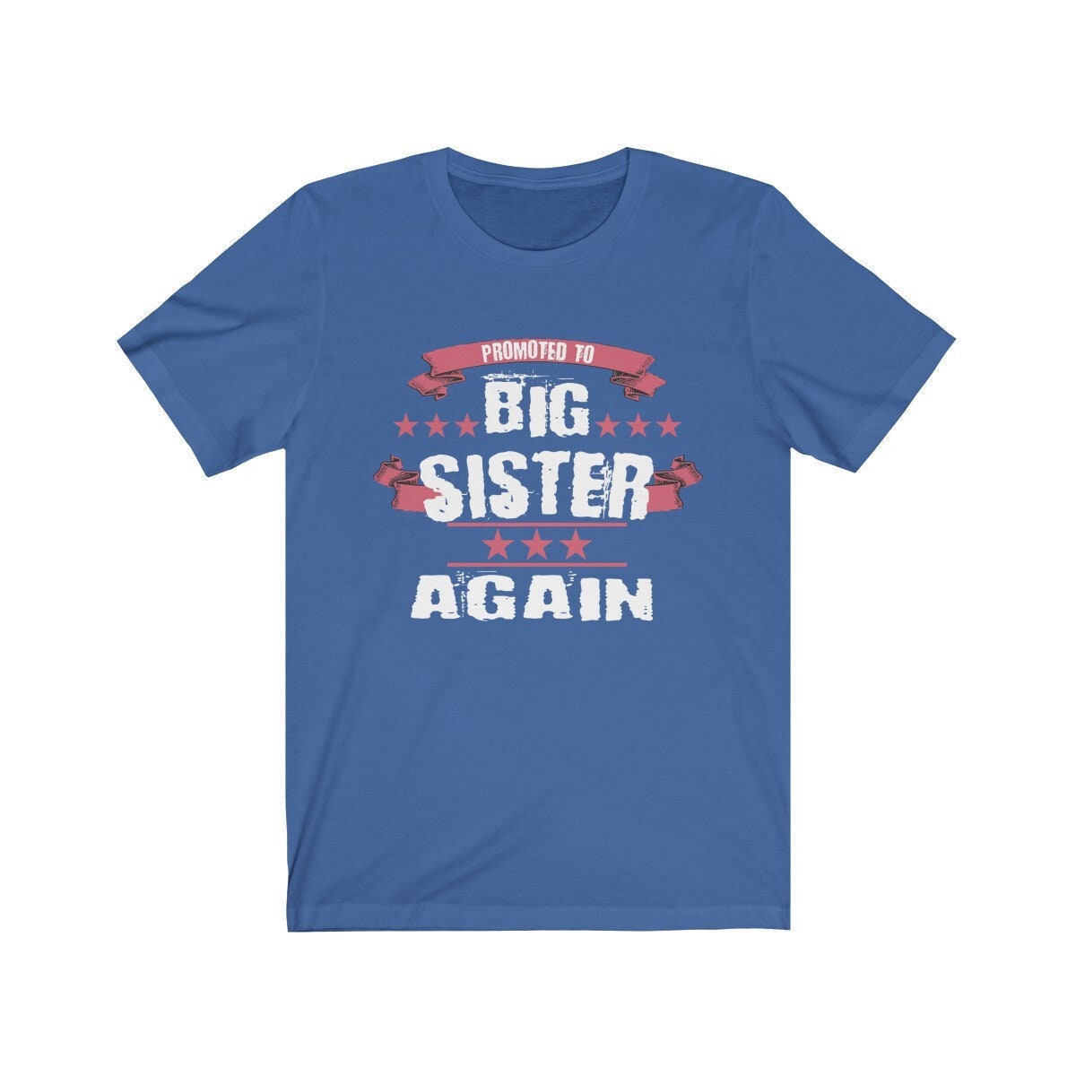 Promoted to big sister again second-time sibling announcement tee