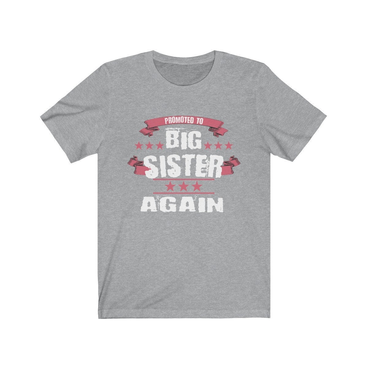 Promoted to big sister again second-time sibling announcement tee