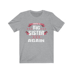 Promoted to big sister again second-time sibling announcement tee