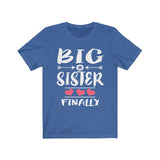 Big Sister Finally Shirt, Big Sister Shirt, Big Sister Announcement Gift T-Shirt Image 4