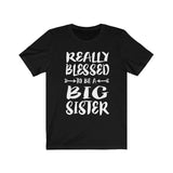 Really Blessed To Be A Big Sister Gift T-Shirt Image 1