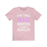 I'm The Big Sister Of Triplets Shirt, Big Sister Of Triplets Gift, Big Sister Of Triplets Announcement T-Shirt Image 3