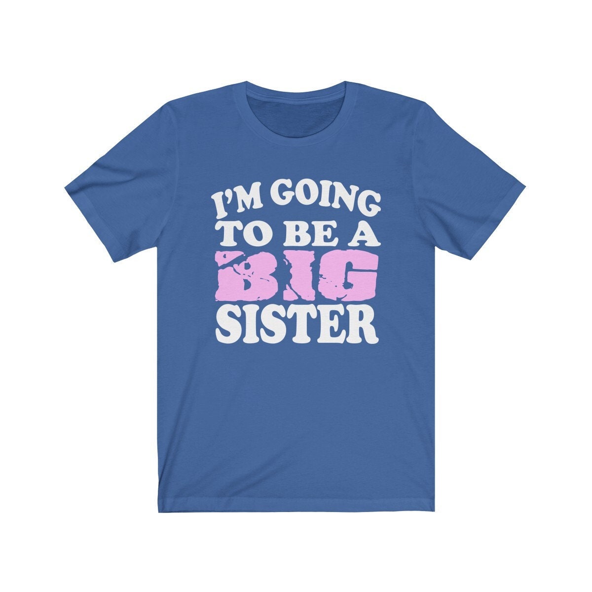 I'm Going To Be A Big Sister Shirt - big sister announcement print design