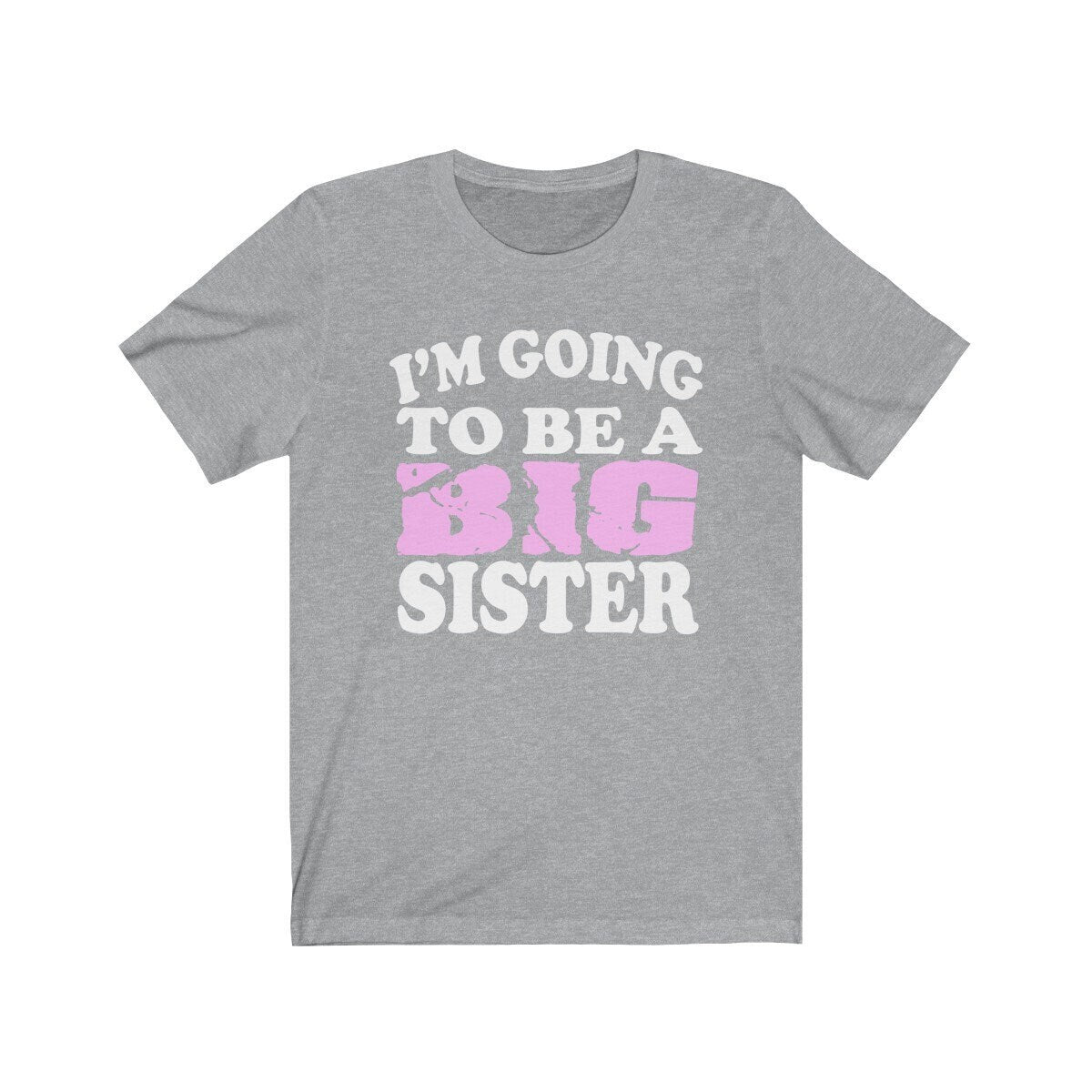 I'm Going To Be A Big Sister Shirt - big sister announcement print design