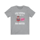 I'm Going To Be A Big Sister Announcement Gift T-Shirt Image 3