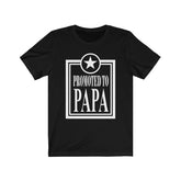 Promoted To Papa Shirt, Promoted To Dad Shirt, New Dad Father Announcement Gift T-Shirt Image 1