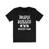 Triple Blessed Mom Of Triplets Shirt, Mom Of Triplets Gift, Triplets Mother Pregnancy Announcement T-Shirt Image 1