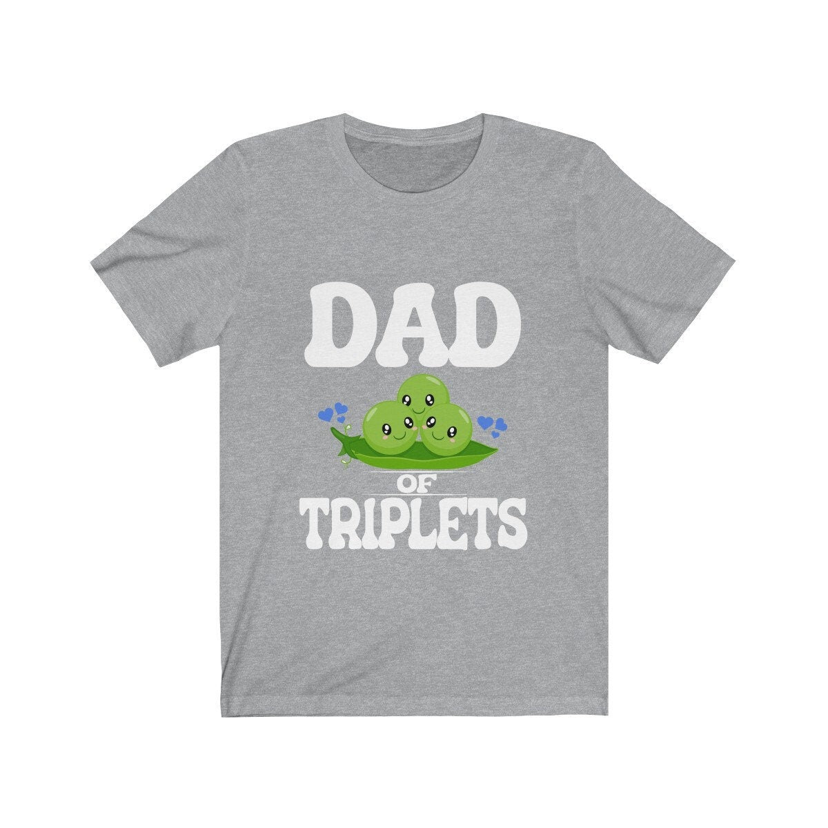 Dad of triplets three peas in a pod father announcement tee