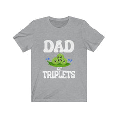Dad of triplets three peas in a pod father announcement tee
