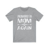 Promoted To Mom New Mommy Shirt, Mom Gift, New Mom Shirt, Pregnant Mom Gift T-Shirt Image 2