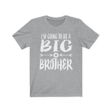 I'm Going To Be A Big Brother Shirt, Big Brother Shirt, Big Brother Gift, Big Brother Announcement Gift T-Shirt Image 2