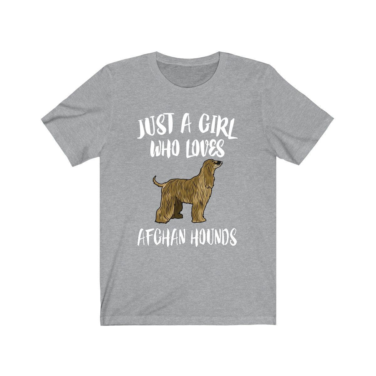 Just A Girl Who Loves Afghan Hounds Dogs Shirt, Afghan Hound Lover, Afghan Hound Shirt, Animal Adult Toddler Infant Kids Gift T-Shirt Image 1