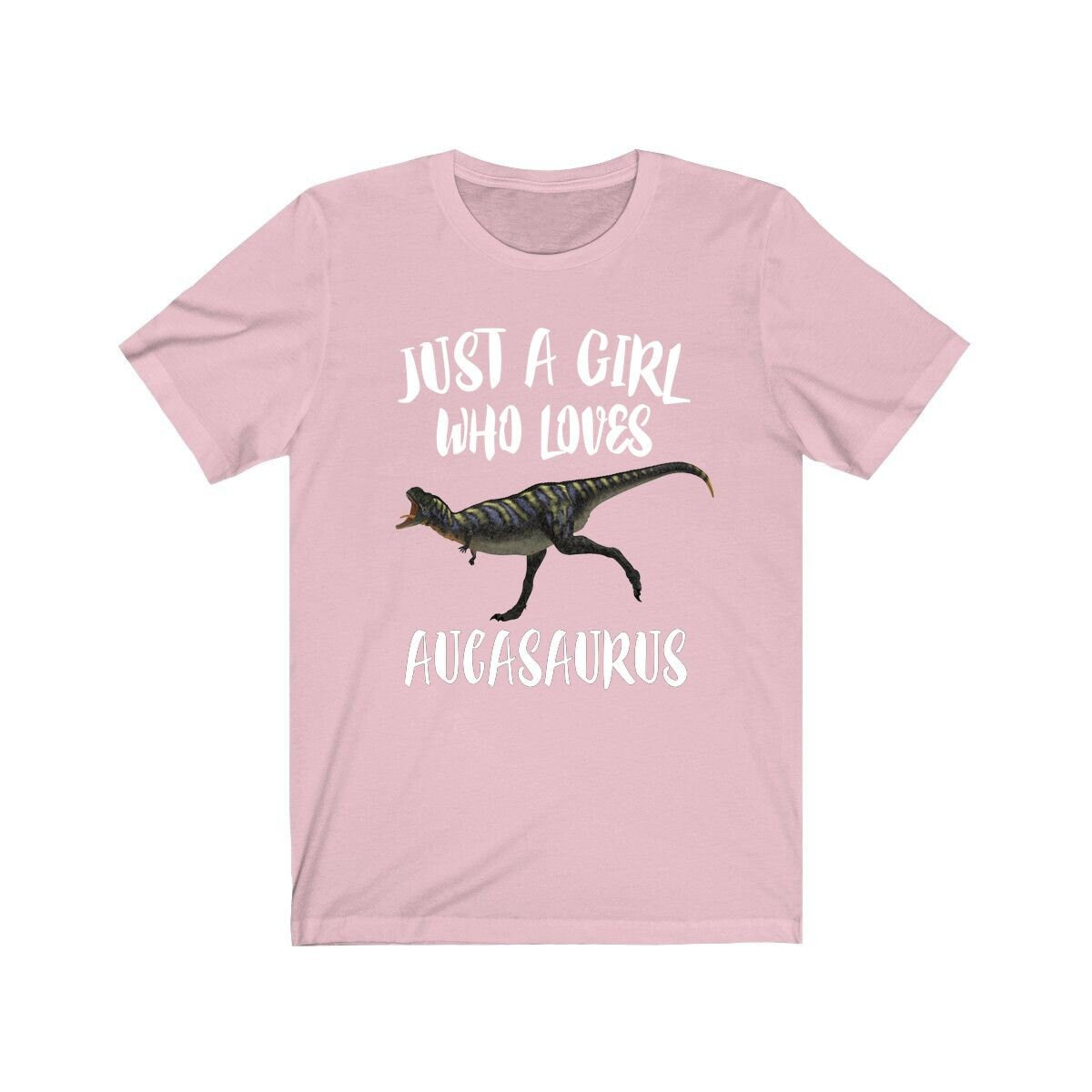 Just A Girl Who Loves Aucasaurus Dinosaur Shirt - aucasaurus print design