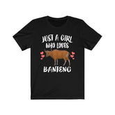Just A Girl Who Loves Banteng Cows Shirt, Banteng Cow Gift, Cow Lover Shirt, Animals Adult Toddler Infant Kids Gift T-Shirt Image 1