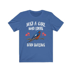 Just A Girl Who Loves Barn Swallows Shirt - Barn Swallow print design