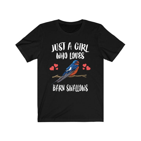 Just A Girl Who Loves Barn Swallows Shirt - Barn Swallow print design