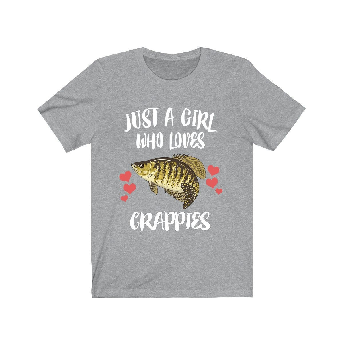 Just a girl who loves crappies freshwater panfish fishing tee