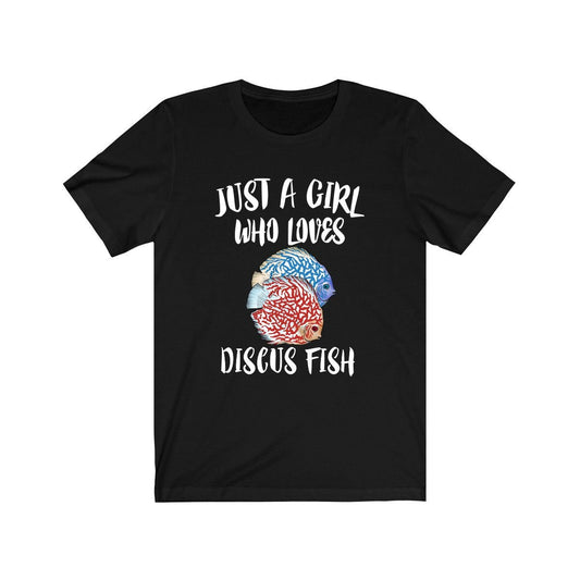 Just a girl who loves discus fish Amazon aquarium tropical tee