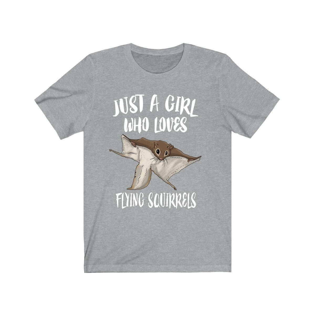 Just a girl who loves flying squirrels nocturnal gliding rodent tee