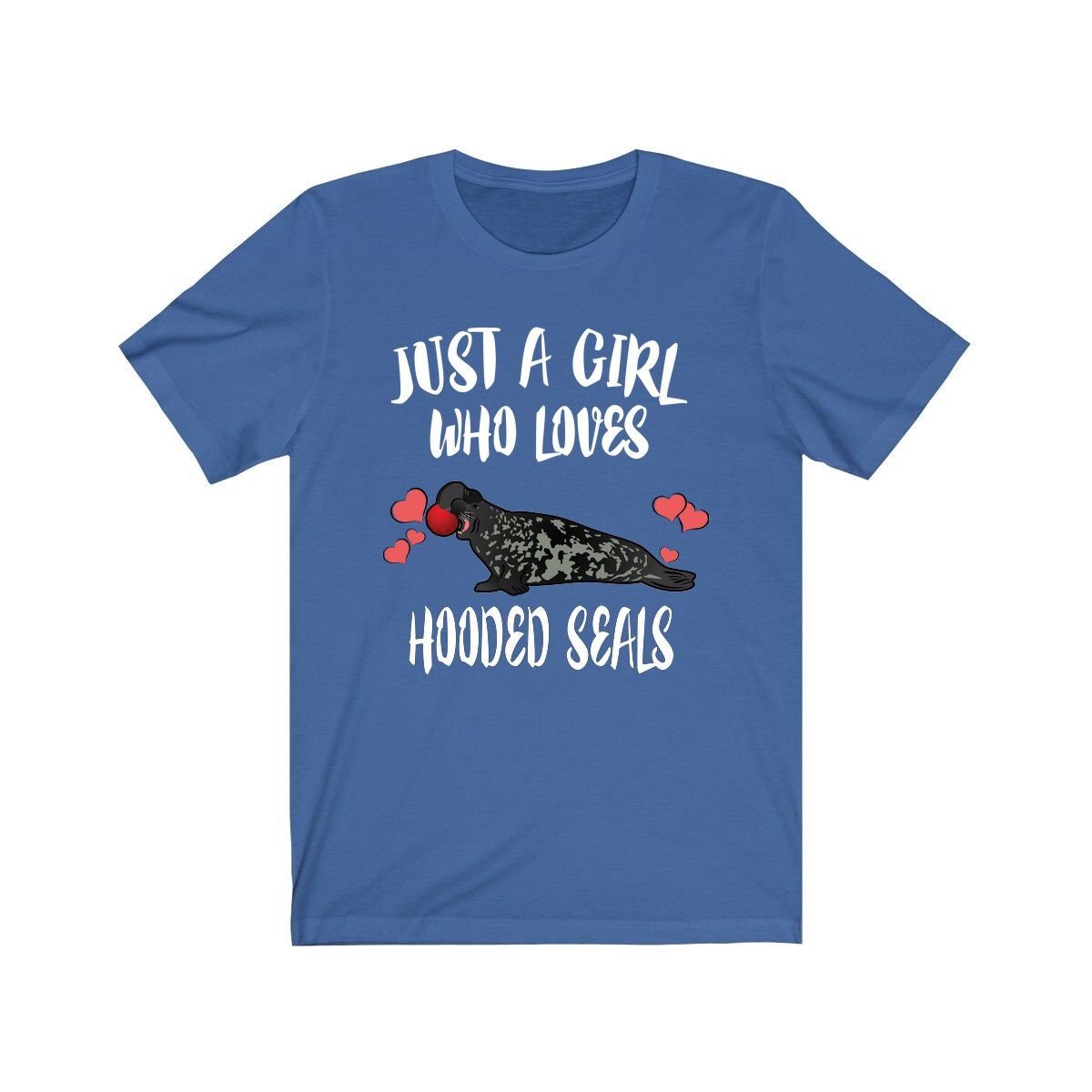 Just A Girl Who Loves Hooded Seals Shirt - Hooded Seal print design