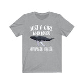 Just A Girl Who Loves Humpback Whales Shirt, Whale Lover Shirt, Whale Gift, Animal Lover Adult Toddler Infant Kids Gift T-Shirt Image 1
