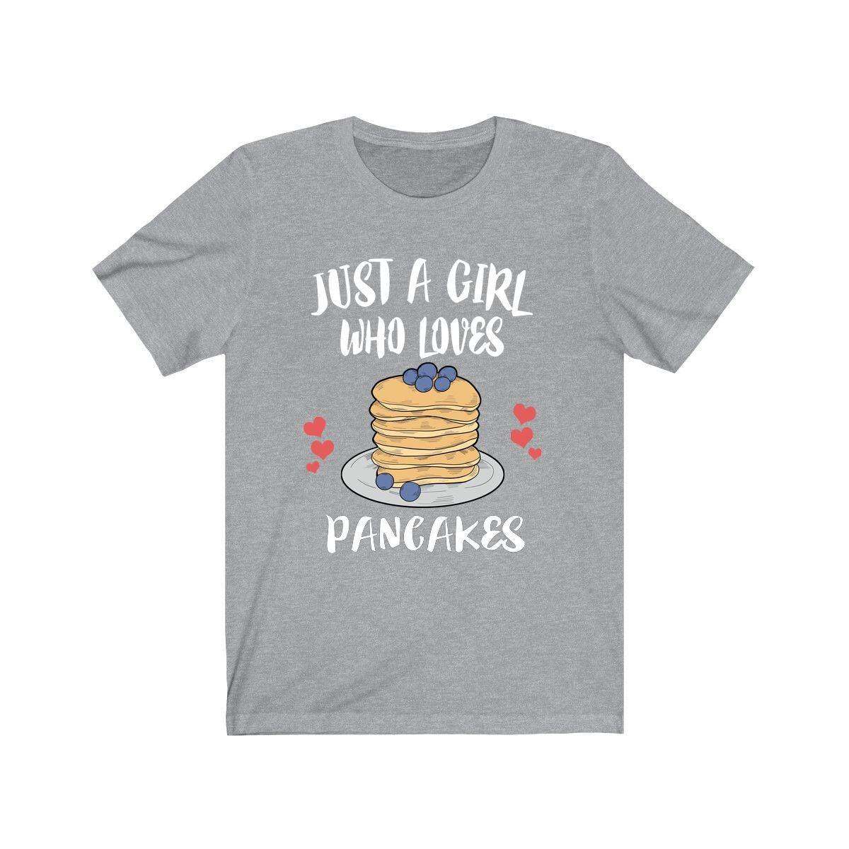 Just a girl who loves pancakes breakfast brunch foodie lover tee