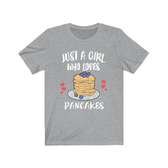 Just a girl who loves pancakes breakfast brunch foodie lover tee