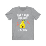 Just A Girl Who Loves Pears Fruit Shirt, Pear Lover Gift, Pear Shirt, Vegan Animal Lover Adult Toddler Infant Kids Gift T-Shirt Image 3