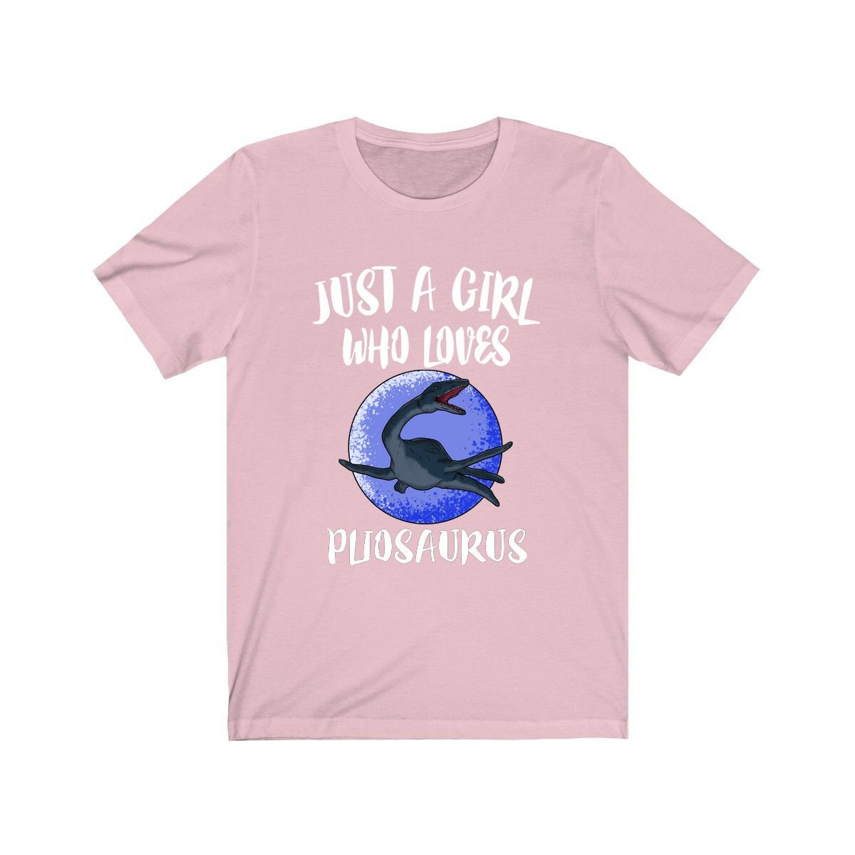 Just a girl who loves pliosaurus marine reptile predator tee